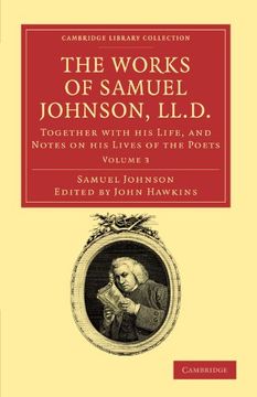 portada The Works of Samuel Johnson, Ll. D. 11 Volume Set: The Works of Samuel Johnson, Ll. D. Volume 3 Paperback (Cambridge Library Collection - Literary Studies) (en Inglés)