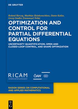 portada Optimization and Control for Partial Differential Equations: Uncertainty Quantification, Open and Closed-Loop Control, and Shape Optimization (en Inglés)