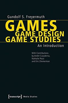 portada Games, Game Design, Game Studies: An Introduction (Media Studies Series) (in English)