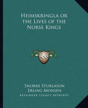 portada heimskringla or the lives of the norse kings (en Inglés)