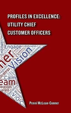 portada Profiles in Excellence: Utility Chief Customer Officers
