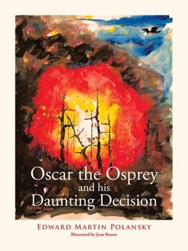 portada Oscar the Osprey and His Daunting Decision (in English)
