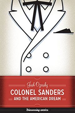 portada Colonel Sanders and the American Dream (Discovering America) (en Inglés)