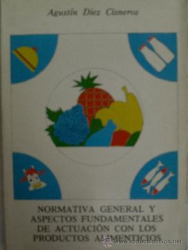portada Normativa General y Aspectos Fundamentales de Actuacion con los Productos Alimenticios