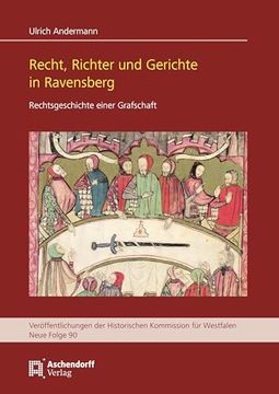 portada Recht, Richter Und Gerichte in Ravensberg: Rechtsgeschichte Einer Grafschaft (en Alemán)