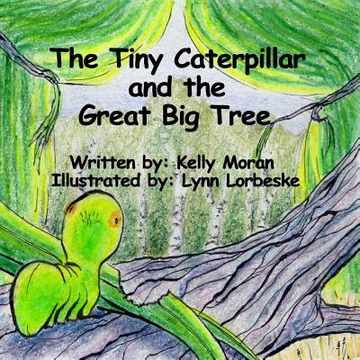 portada The Tiny Caterpillar and the Great Big Tree
