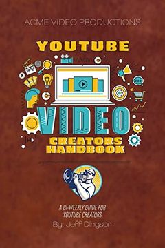 portada Acme Youtube Creator Planner: Making Good Videos Into Great Videos (en Inglés)