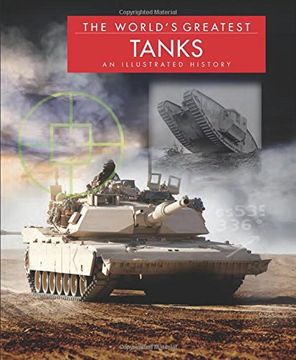 portada The World's Greatest Tanks: An Illustrated History