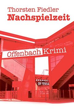 portada Nachspielzeit: Offenbach-Krimi (in German)