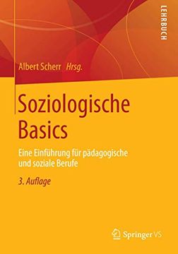 portada Soziologische Basics: Eine Einführung für Pädagogische und Soziale Berufe (en Alemán)