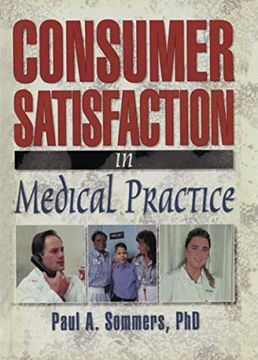 portada Consumer Satisfaction in Medical Practice (en Inglés)