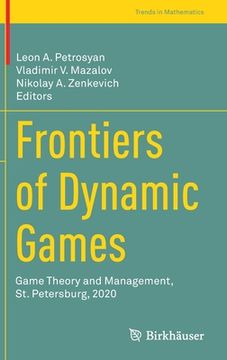 portada Frontiers of Dynamic Games: Game Theory and Management, St. Petersburg, 2020