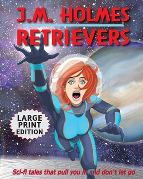 portada Retrievers LARGE PRINT EDITION: A Space Adventure Anthology (en Inglés)