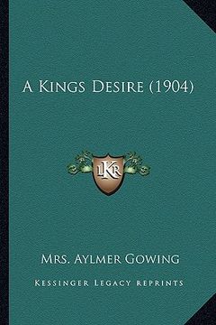 portada a kings desire (1904) (en Inglés)