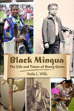 portada Black Minqua The Life and Times of Henry Green (en Inglés)
