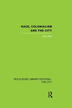 portada Race, Colonialism and the City (en Inglés)