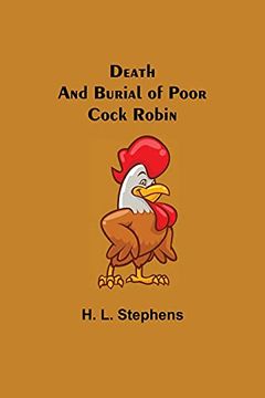 portada Death and Burial of Poor Cock Robin (in English)