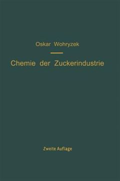 portada Chemie der Zuckerindustrie: Ein Handbuch für Wissenschaft und Praxis -Language: German (en Alemán)