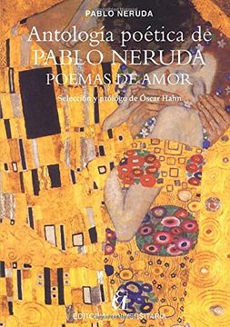 portada Antología Poética de Pablo Neruda, Poemas de Amor: Selección y Prólogo de Óscar Hahn