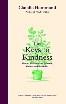 portada The Keys to Kindness: How to be Kinder to Yourself, Others and the World 