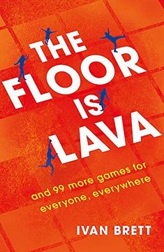 portada The Floor is Lava: And 99 More Games for Everyone, Everywhere (in English)