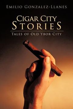 portada cigar city stories: tales of old ybor city (en Inglés)