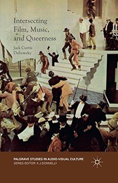 portada Intersecting Film, Music, and Queerness (Palgrave Studies in Audio-Visual Culture)