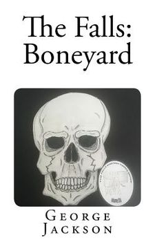 portada The Falls: Boneyard (en Inglés)