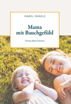 portada Mama mit Bauchgefühl (en Alemán)