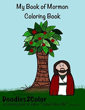 portada My Book of Mormon Coloring Book: Perfectly Imperfect, Doodles2Color: A Coloring Book to Follow “Come Follow me” (January-April) (en Inglés)
