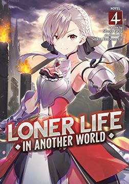 portada Loner Life in Another World (Light Novel) Vol. 4 (en Inglés)