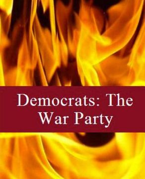 portada Democrats: The War Party: Volume One (en Inglés)