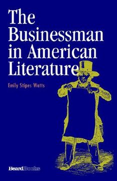 portada the businessman in american literature the businessman in american literature (en Inglés)