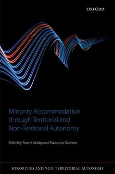 portada Minority Accommodation Through Territorial and Non-Territorial Autonomy (Minorities & Non-Territorial Autonomy) (en Inglés)