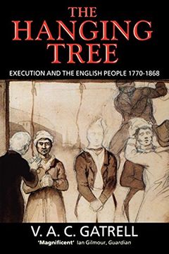 portada The Hanging Tree: Execution and the English People 1770-1868 (in English)