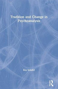 portada Tradition and Change in Psychoanalysis (en Inglés)