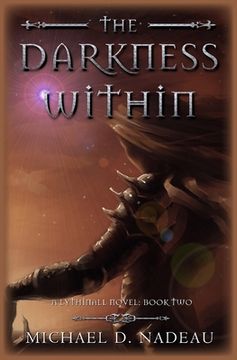 portada The Darkness Within: A Lythinall Novel (en Inglés)