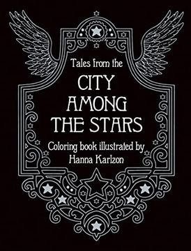 portada Tales From the City Among the Stars: Coloring Book (en Inglés)