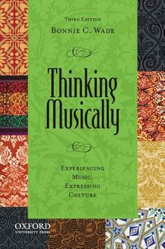 portada thinking musically: experiencing music, expressing culture (en Inglés)