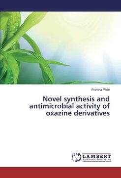 portada Novel synthesis and antimicrobial activity of oxazine derivatives