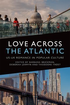 portada Love Across the Atlantic: Us-Uk Romance in Popular Culture (in English)