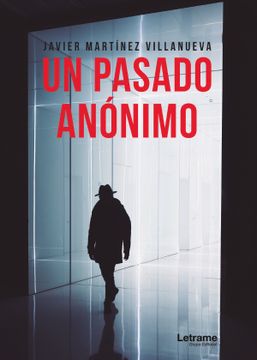 portada Un Pasado Anónimo (in Spanish)
