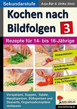 portada Kochen Nach Bildfolgen 3: Rezepte für 14- bis 16-Jährige (in German)