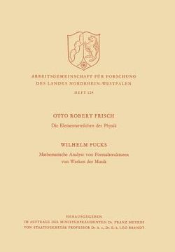 portada Die Elementarteilchen Der Physik / Mathematische Analyse Von Formalstrukturen Von Werken Der Musik (en Alemán)