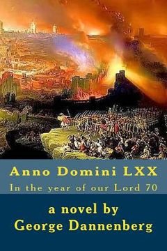 portada Anno Domini LXX: In the year of our Lord 70 (in English)