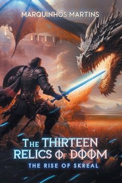 portada The Thirteen Relics of Doom: The Rise of Skreal (in English)