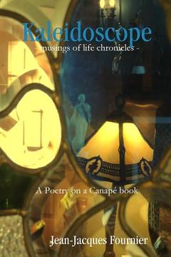 portada Kaleidoscope - musings of life chronicles -