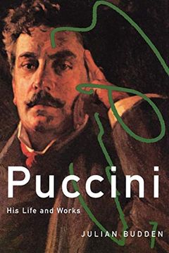 portada Puccini: His Life and Works (Master Musicians Series) (en Inglés)