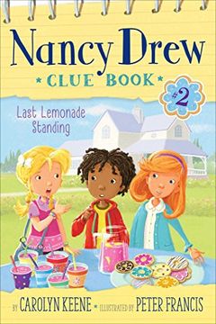 portada Last Lemonade Standing (Nancy Drew Clue Book)