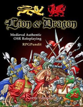 portada Lion & Dragon: Medieval Authentic osr Roleplaying (en Inglés)